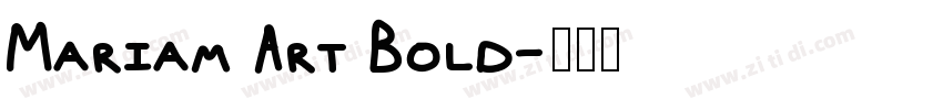 Mariam Art Bold字体转换